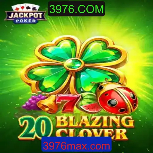 Descubra o Excitante Mundo de 20BlazingClover